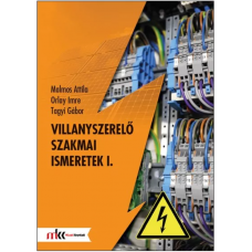 Villanyszerelő szakmai ismeretek I.    23.95 + 1.95 Royal Mail Villanyszerelő szakmai ismeretek I.    23.95 + 1.95 Royal Mail